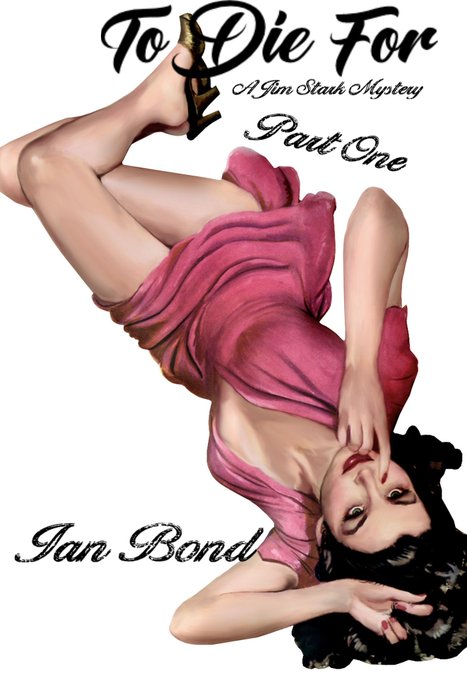 As #IanBond I have written a #murdermystery based in and around the #adultindustry #ToDieFor - Part 1<a href="/tag/ianbond"class="tags">#IanBond</a><a href="/tag/murdermystery"class="tags">#murdermystery</a><a href="/tag/adultindustry"class="tags"><span>#adultindustry</span></a><a href="/tag/todiefor"class="tags"><span>#todiefor</span></a>