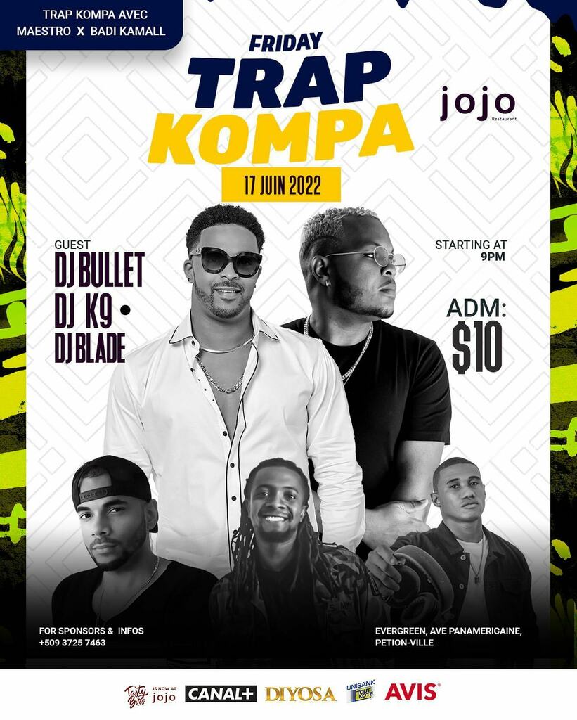 T_Ansyto's tweet photo. Trap Konpa Friday 17 Juin 22  #tkf #maestro @maestronation x @badikamall @djk9_ @djbullethaiti @djblade___  nan @jojorestauranthaiti @tastybitesht  #cheftaissa #bonvibe #bonmanje #lwilpoul #diyosa #yonmaestropayonjwèt👑👑👑🇭🇹 @ubhaiti @canalplus_haiti  @avishaiti @diyosamusic https://t.co/48FY9IDjpY