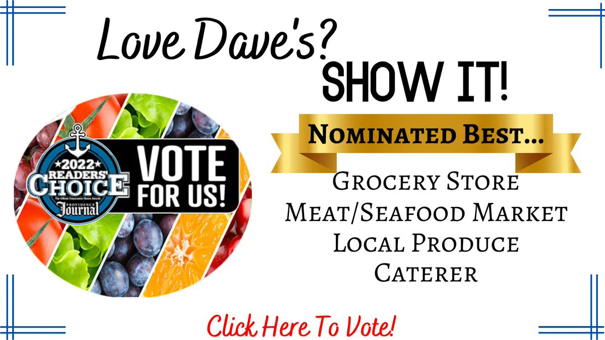 DavesMarketRI's tweet photo. Love Dave's Market? SHOW IT! We've been nominated for best Grocery Store, Meat/Seafood Market, Produce & Caterer for the Readers' Choice Award brought to you by @projo. Voting ends 6/24!
.
#bestgrocerystore #bestproduce #bestseafood #bestmeat #bestcaterer #supportlocal https://t.co/e4TEhdA1gf