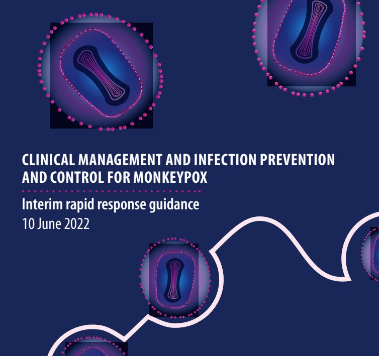Clinical management and infection prevention and control for monkeypox: Interim rapid response guidance. ⏬️
 who.int/publications-d…