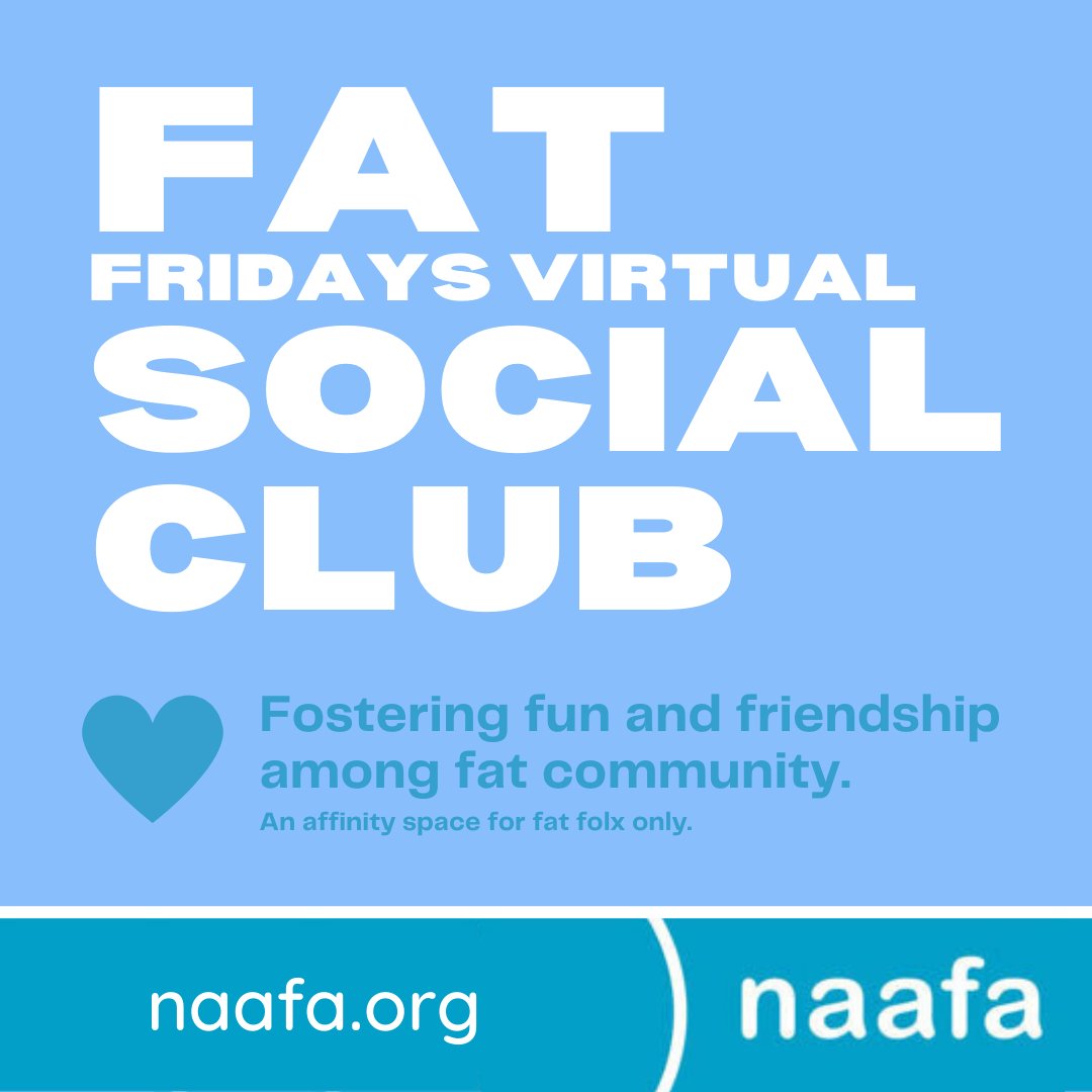 NAAFAofficial's tweet photo. JOIN US AT FAT FRIDAYS VIRTUAL SOCIAL CLUB! FREE!!
Presented by NAAFA &amp; hosted by Bree
This is an affinity space only for folx who identify as fat
THEME: Food
6/24, 5:30-7:30pm PT 
RSVP at https://t.co/uP9zR5cqdu
#FFVSC #BreeIsHelpfulAF #naafa #EqualityAtEverySize #fatcommunity https://t.co/ihQy69Oh0X