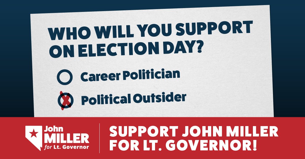 JohnMillerNV's tweet image. Election Day is this upcoming Tuesday, and Nevadans have a choice. Support the political outsider and elect a leader who will put the people of Nevada first!