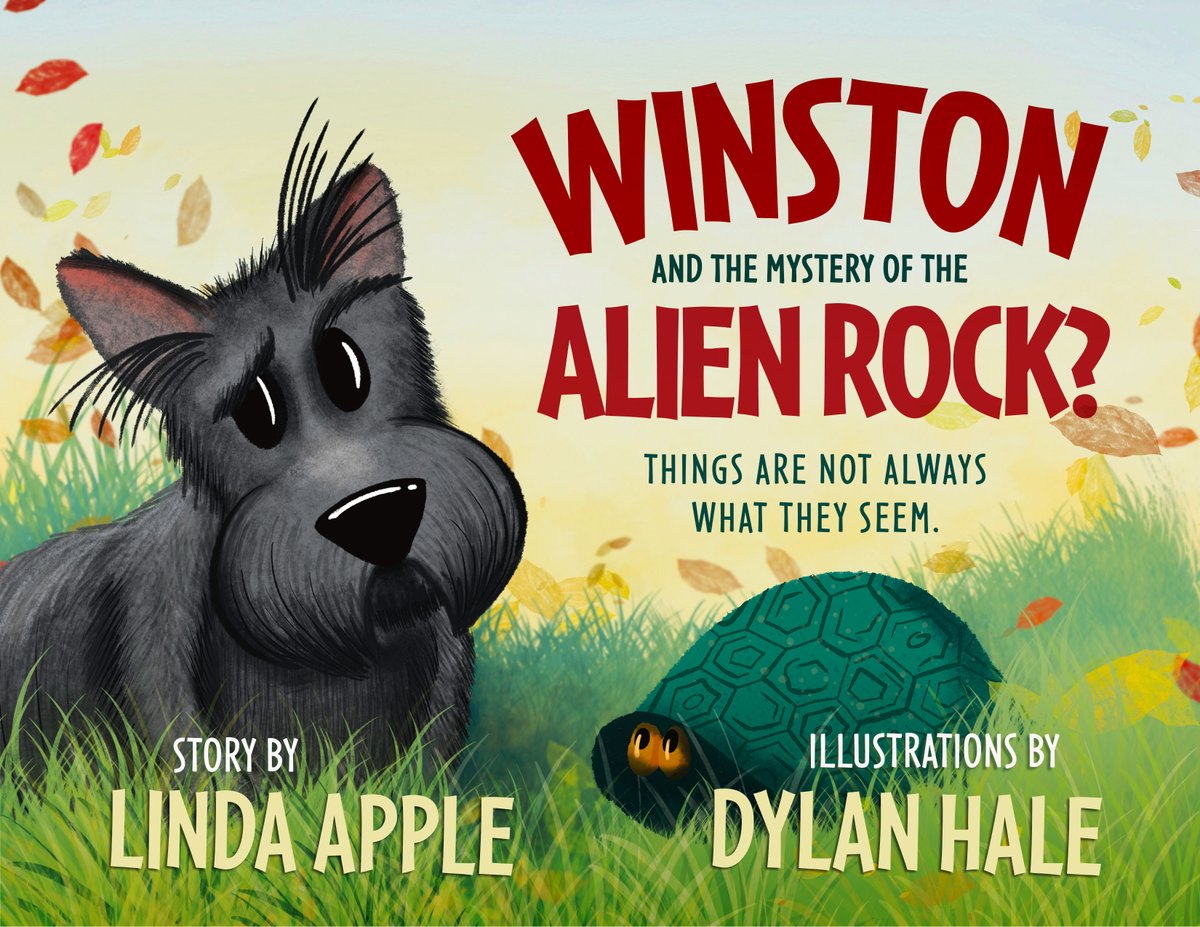 Young Dragons Press Cover Reveal: Coming in August Winston and the Mystery of the Alien Rock by Linda Apple, illustrations by Dylan Hale. Aliens pretending to be a rock. Bow-wowsers is Winston upset when he discovers an unknown creature hiding in his own yard.