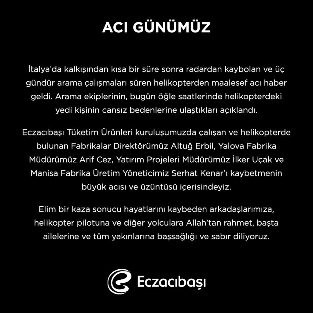 İtalya’da kalkışından kısa bir süre sonra radardan kaybolan ve üç gündür arama çalışmaları süren helikopterden maalesef acı haber geldi. Hayatlarını kaybeden arkadaşlarımıza, helikopter pilotuna ve diğer yolculara Allah’tan rahmet, tüm yakınlarına başsağlığı ve sabır diliyoruz.