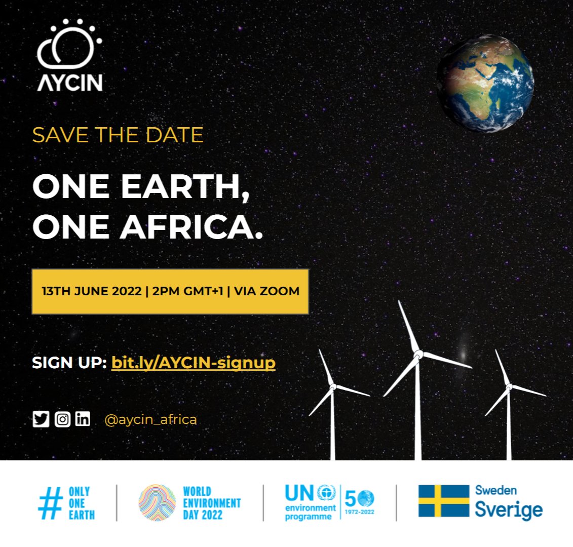 🌍One Earth, One Africa🌍
Have you imagined how the earth will look like in the next 20 years? Will it be habitable for your children?

African Youth Climate Innovation Network (AYCIN) is hosting an online summit Mon. June 13 at 2:00WAT on Zoom!
Sign up: bit.ly/AYCIN-signup