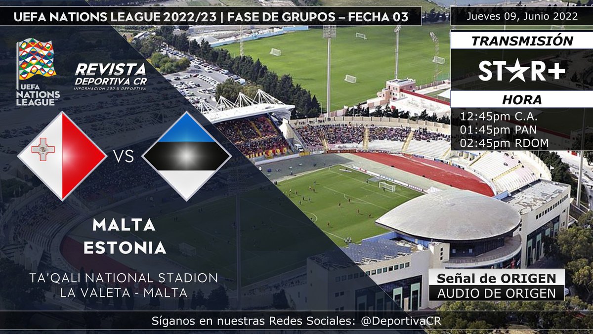 DeportivaCR's tweet photo. 🏆 #UEFANationsLeague | Liga D - Fecha 3
🇲🇹 @MaltaFA1900 v @eestijalgpall 🇪🇪
🎙️ #SeñaldeOrigen
⏰12:45pm C.A.
💻📱 @StarPlusLA (Centroamérica)
🔁🇨🇷 #UNLxESPN #NationsLeaguexESPN @EURO2024 #MLTEST #DeportivaCR
Dale Retwitt y Me gusta https://t.co/XBZgaiwpiD