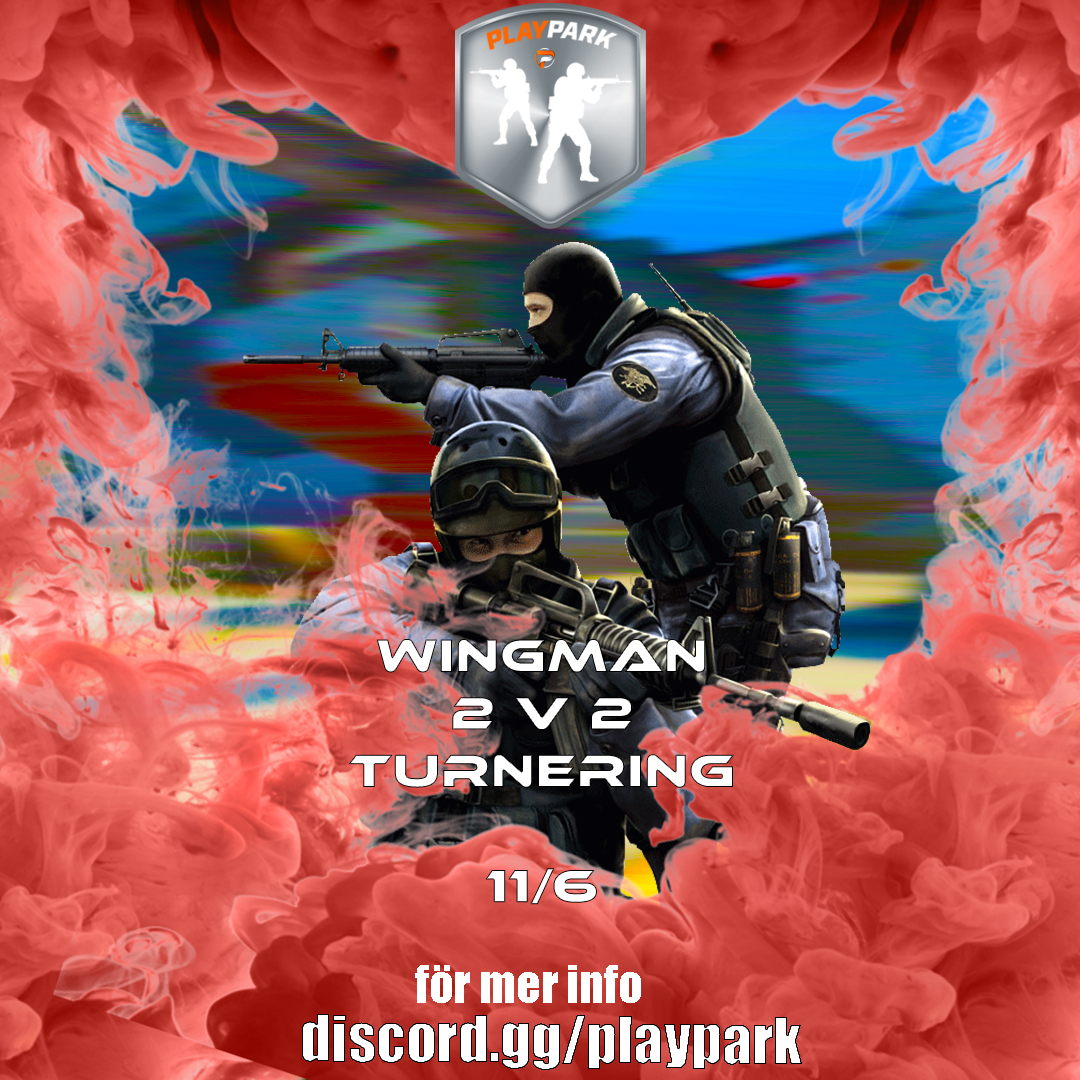 Nu på lördag 11/6 håller vi i ytterligare en till Wingman turnering. 
Som vanligt riktas ni åt våran discord kanal för info kring turneringen. Lycka till! 👇

Discord.gg/playpark
