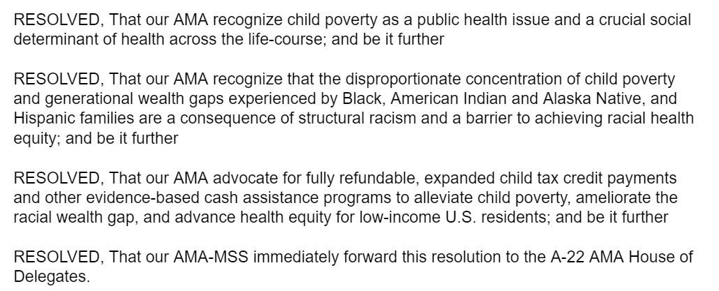 A team of @AMAmedstudents, led by @NattyGraves and I, just passed a 🔑 resolution which will be immediately forwarded to the @AmerMedicalAssn HOD. We call for immediate advocacy supporting a fully refundable, expanded #ChildTaxCredit. Hoping AMA delegates agree next week!