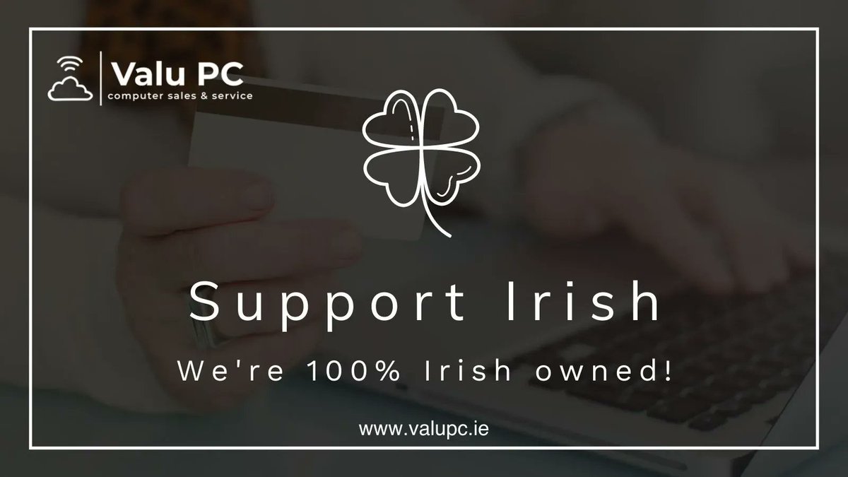 Valupc's tweet photo. Here at Valu PC we're 100% Irish owned, meaning you can browse with confident knowing that you're supporting Irish and shopping local!!

💻 - https://t.co/haMCppnPbe

#SupportIrish #ShopIrish #IrishOwned #BrexitProof #VAT #VATCharges #Customs #CustomCharges https://t.co/H7NZpam1uI