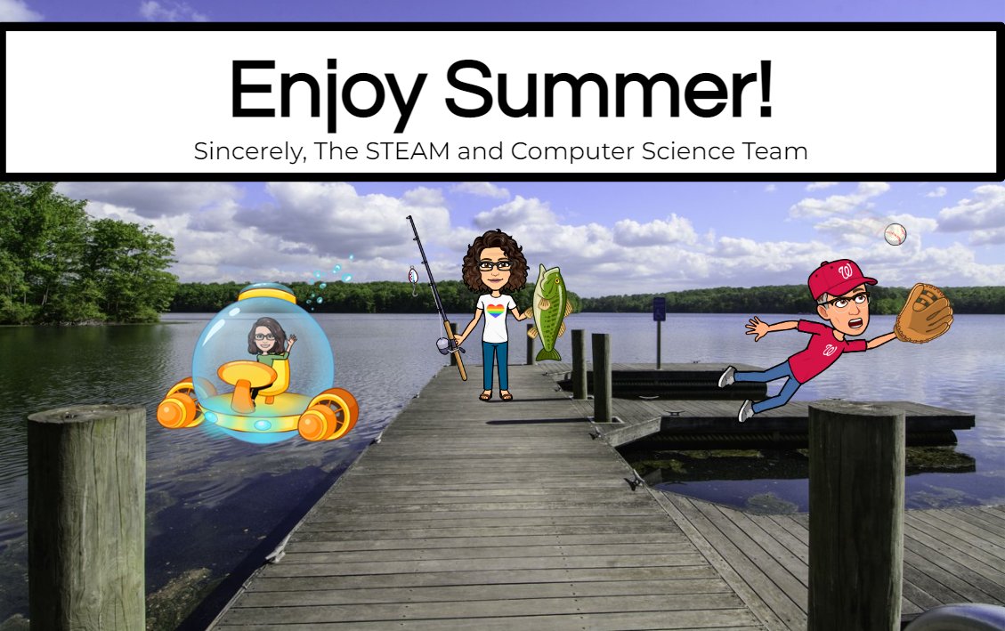 The STEAM and Computer Science Team wishes you an amazing last day of school and a very restful summer! Thank you @fcpsnews educators! We appreciate you.