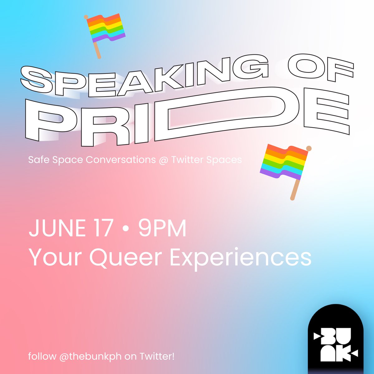 It's Friday! And you know what that means? It's time for the Speaking of Pride series! Tonight, let's have a throwback of your queer experiences and why safe spaces are important. Excited? So are we! See you later at 9 PM! 👋🏻

#PrideAtBUNK
#SafeSpaces
#Pride2022