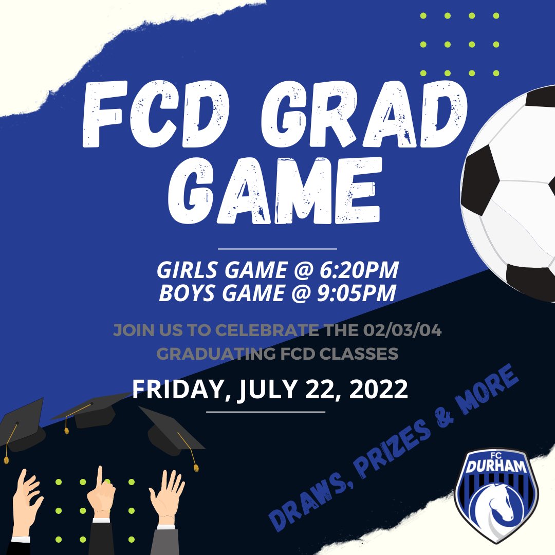 fcdurhamacademy's tweet photo. #savethedate since 2015, @fcdurhamacademy ends our season by hosting an annual FCD Grad Game! An opportunity to celebrate our athletes and families as they head off to post-secondary. Join us for the ‘post-pandemic’ 2022 Grad Game JULY 22, 2022! https://t.co/QrofqbuctH