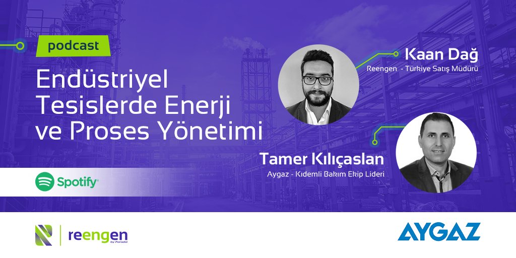 📣 Serimizin dördüncü podcasti “Endüstriyel Tesislerde Enerji ve Proses Yönetimi” yayında!
 
🎙 Moderatörlüğünü Reengen Türkiye Satış Müdürü Kaan Dağ'ın yaptığı, Aygaz Kıdemli Bakım Ekip Lideri Tamer Kılıçaslan'ın konuk olduğu bu podcasti dinlemek için⬇️
open.spotify.com/episode/4e8SN6…