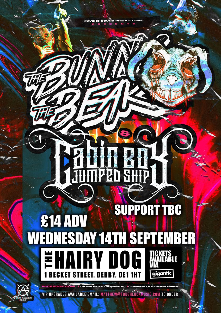 The Bunny The Bear w/ Cabin Boy Jumped Ship Wednesday 14th September // £14 Adv Ticket Link: bit.ly/3t9sBHI hairydogvenue.co.uk @CBJSband @thebunnythebear
