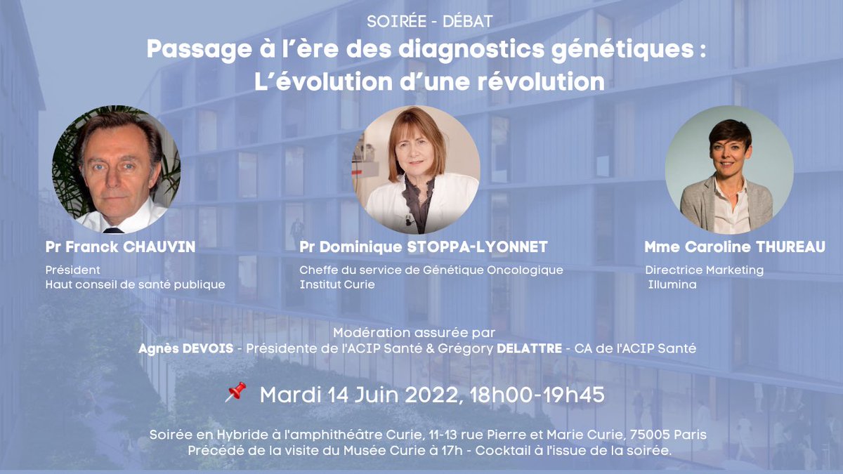 Mardi 14 Juin - 
L’ACIP sera à l’ <a href="/institut_curie/">Institut Curie</a> pour une soirée débat sur le  ''Passage à l’ère des diagnostics génétiques :  l’évolution d’une révolution''.
📍Soirée en HYBRIDE (visite du musée + soirée + cocktail)
 Pour vous inscrire : docs.google.com/forms/d/e/1FAI…