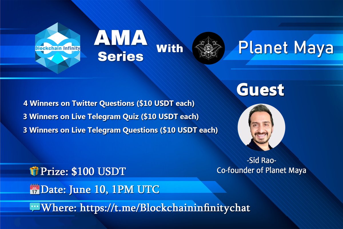 💬 Blockchain Infinity is hosting an AMA with Planet Maya!

🎁 Rewards: $100 USDT
📆 Date and Time: June 10, 1PM UTC

📝 Rules:
• Follow @Blockchaininfi2 and @0xPlanetmaya
• Like and retweet this post
• Post your question below and tag 3 friends
• 3 question only per person