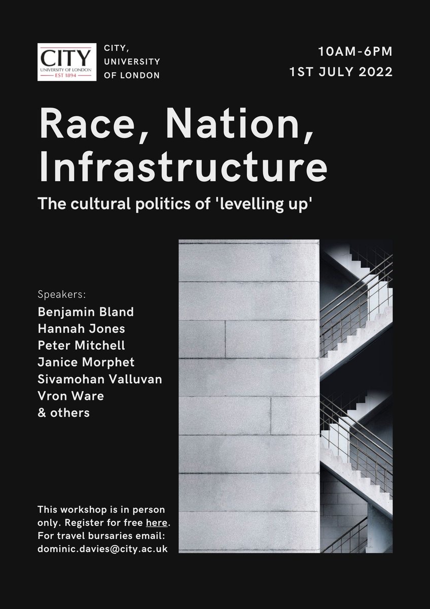 Registration (free) is still open for this workshop 
Please Share/RT

Race, Nation, Infrastructure: The Cultural Politics of "Levelling Up"
Friday 1 July 2022
<a href="/CityUniLondon/">Anna</a> 

Full programme linked below, travel bursaries available from outside London

city.ac.uk/news-and-event…
