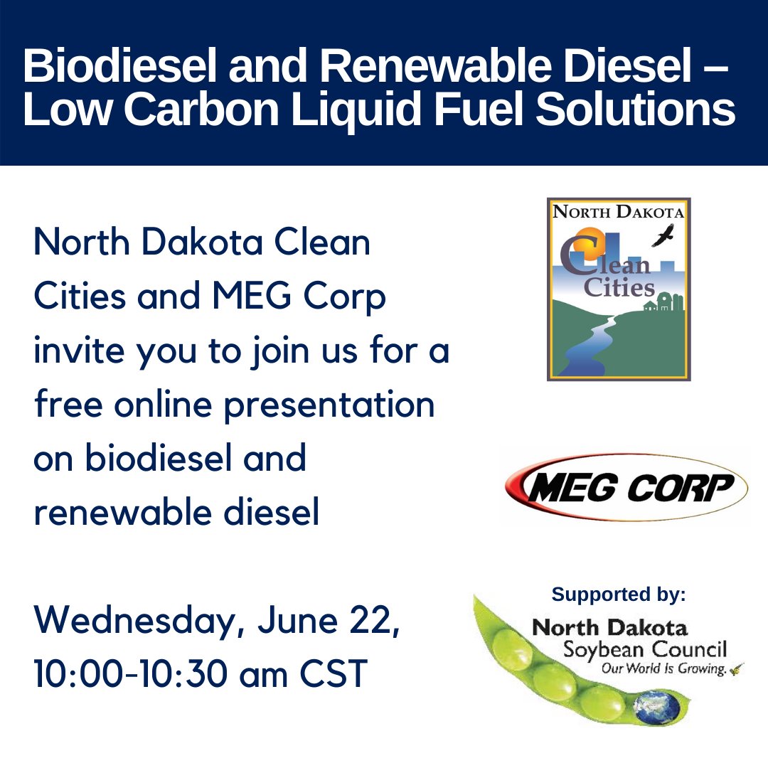 NDCleanCities's tweet photo. NDCC and @megcorpmn invite you to join us for a free online presentation on biodiesel and renewable diesel on Wednesday, June 22! Session supported by @NDSoybean https://t.co/KeRfaMEtkp