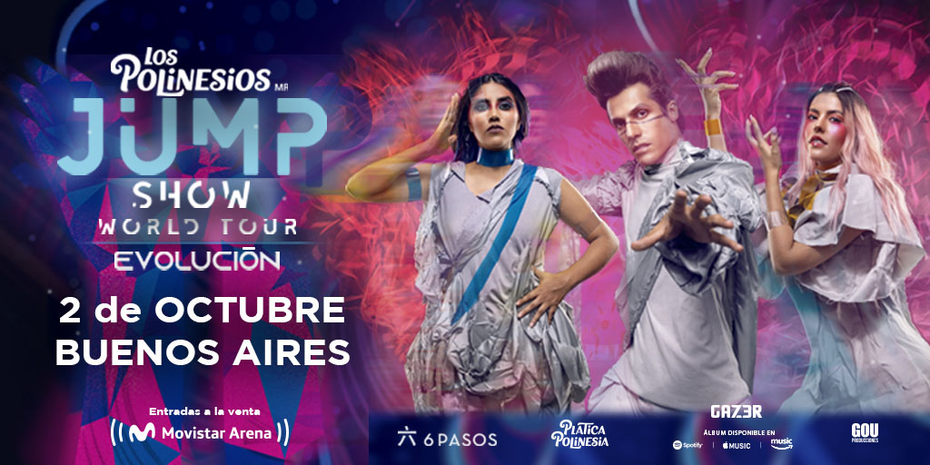 6pasos's tweet image. #Lesslie #Rafa  y #Karen #POLINESIOS presentan 
 💁‍♀️💁‍♂️💁‍♀️ #JUMP en #ARGENTINA 
2 de octubre en @MovistarArenaAR 
Adquirí tu ticket ingresando en entradauno.com/10434-polinesi…