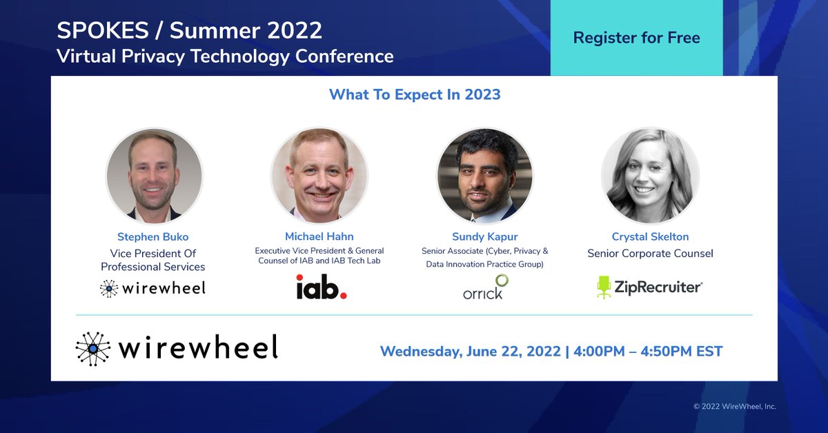 Register for #Spokes to hear: What To Expect In 2023

June 22, 4:00 PM – 4:50 PM EST

Hear from <a href="/StephenBuko/">Stephen Buko</a>, @WireWheel,  Michael Hahn, @IAB, Sundy Kapur, Orrick, Herrington &amp; Sutcliffe LLP, and <a href="/CrystalNSkelton/">Crystal Skelton</a>, <a href="/ZipRecruiter/">ZipRecruiter</a> 

Register here: okt.to/GFSD6i