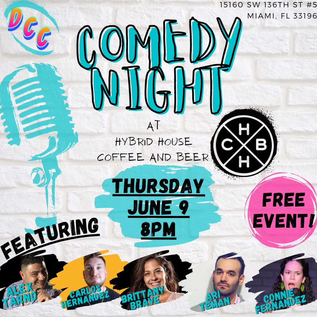DadeComedy's tweet photo. Tonight at 8PM!
We are back at #HybridHouse!
The line-up:
@AriTeman
@Conniesaurus1
@tarnotime
@BritBrave
Hosted by @rdhito87
A fun night awaits you!
Don’t be stuck at home!
#comedy #kendall #dadecountycomedy #miami #kendallfl #laugh https://t.co/adXd2s7GHZ