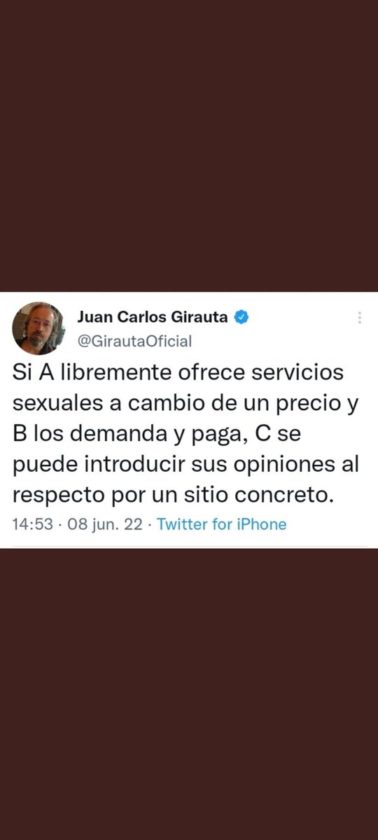 Hola B.

Te explico: normalmente A está en manos de mafias que la explotan sexualmente, en un régimen cercano a la esclavitud. Si tú, B, no tienes problemas con eso, los C somos muy libres (libertad ante todo) de recordarte que eres un ser humano bastante despreciable.