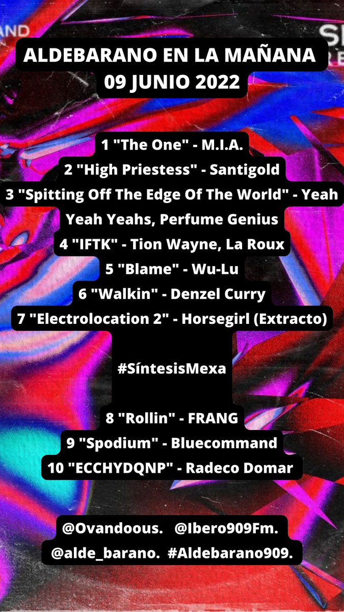 Hoy fue Jueves de #SíntesisMexa en el #Aldebarano909 con <a href="/Ovandoous/">David Ovando Sánchez</a>. Nos escuchamos mañana por <a href="/Ibero909FM/">Ibero 90.9 FM</a>.

<a href="/MIAuniverse/">M.I.A. ⊕ II II II</a> <a href="/Santigold/">Santigold</a> <a href="/YYYs/">Yeah Yeah Yeahs</a> <a href="/TIONWAYNE/">Wizzy Wayne</a> <a href="/larouxofficial/">LA ROUX</a> <a href="/wulumusic/">Wu-Lu</a> <a href="/denzelcurry/">Denzel Curry</a> <a href="/musichorsegirl/">Horsegirl</a> #FranG <a href="/MarianaCosio5/">bluecommand</a> <a href="/RadecoDomar/">Rade Rade</a>