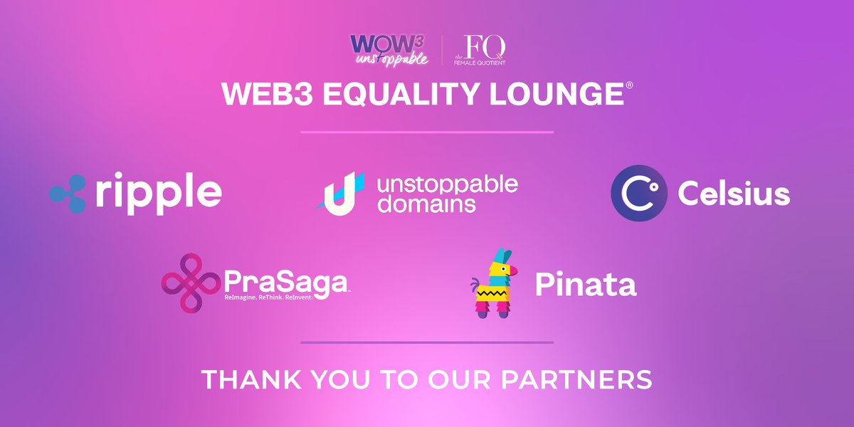UnstoppableWoW3's tweet photo. A big thank you to all of our partners for supporting today's Web3 Equality Lounge!

This wouldn't be possible without the amazing help from @Ripple @unstoppableweb @CelsiusNetwork @PrasagaOfficial @pinatacloud and the @femalequotient 

Thank you!! 💜💜💜 https://t.co/xNnVH9Q3Wt
