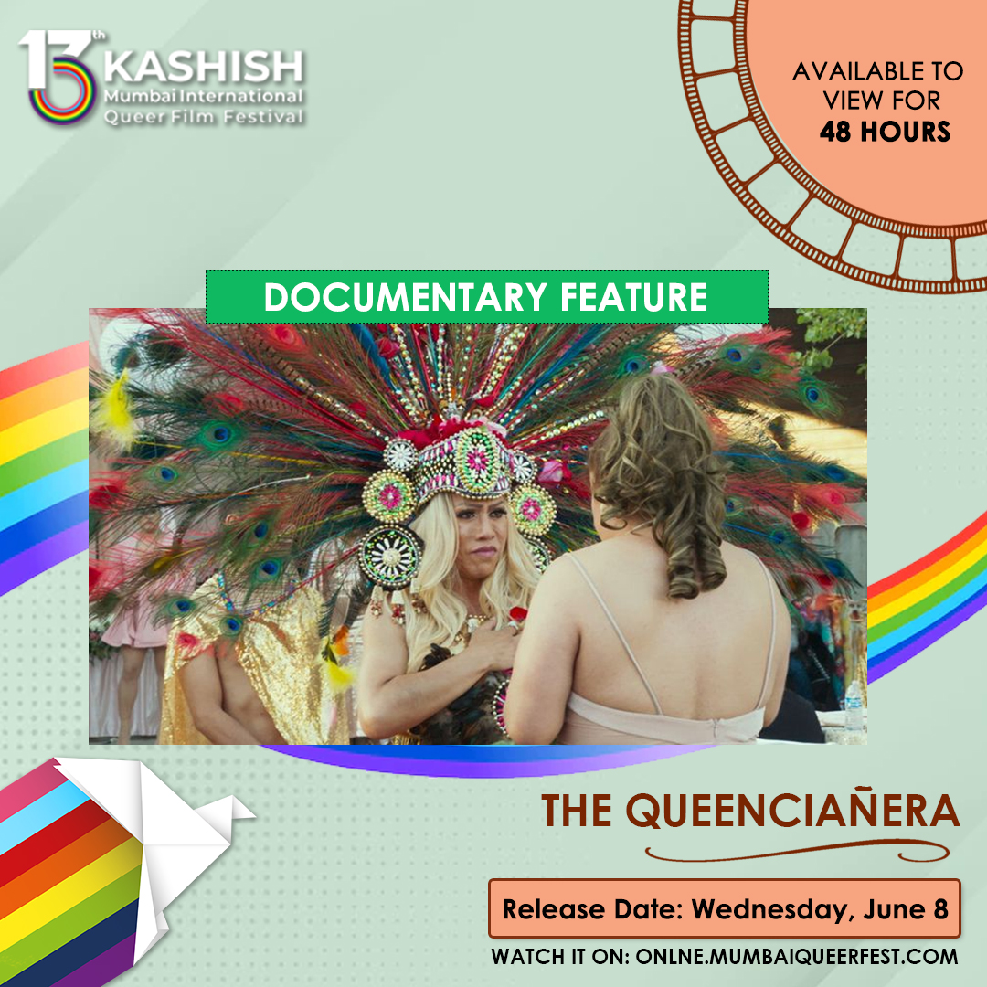 KashishFilmFest's tweet photo. KASHISH Online Festival | Release Date June 8, 2022
~Cut off date extended~
THE QUEENCIAÑERA (La Queenciañera)
(Watch here: https://t.co/e6apY5WpPE)
#KASHISH2022 #FlightsForFreedom #LGBTQfilms #QueerCinema #OnlineFestival https://t.co/XYq2sRe4Tx
