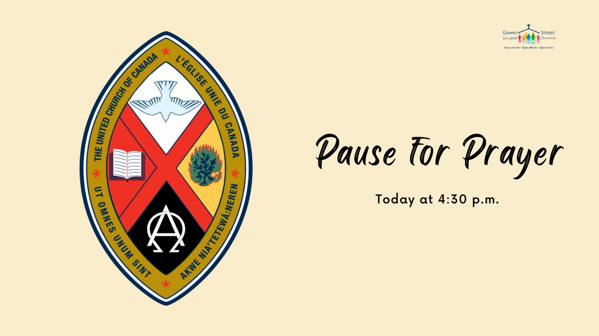 GowerStreetUC's tweet photo. At 4:30 p.m. today, Pastoral Care invites you to pause for prayer and reflection.
Prayer: https://t.co/J0JtIsLkfF
(Please scroll down on the page, prayer found under our video links)
#WhatUpAtGower #PauseforPrayer #UCCan #affirmunited #ucceast https://t.co/SDEHHBIkPm