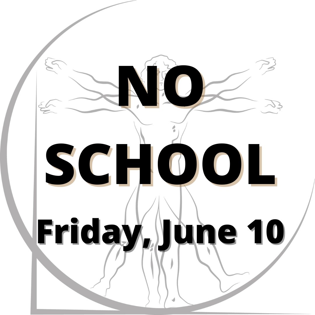 📅 Reminder - No School June 10th, 2022