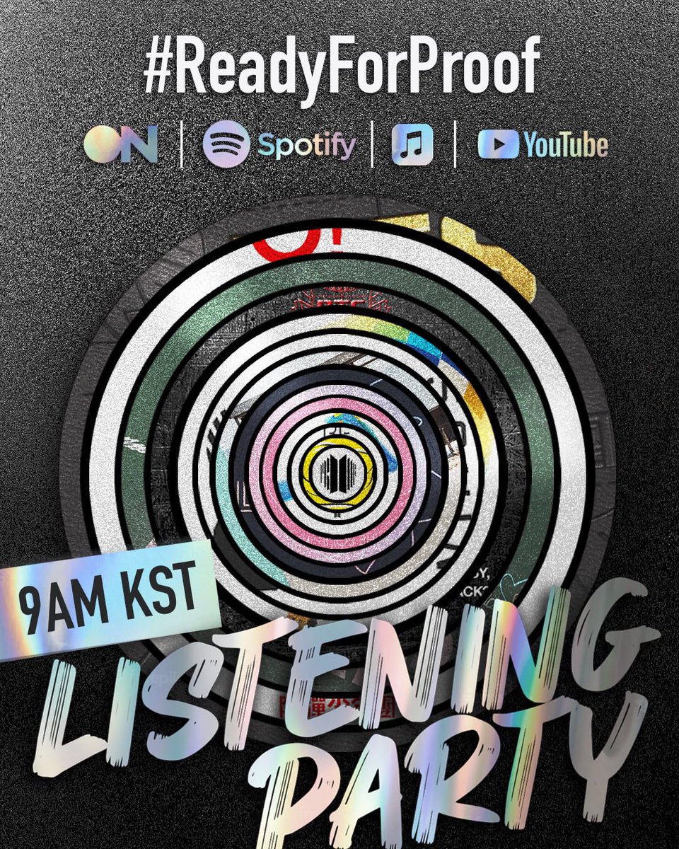 Join us in a streaming party from 9AM KST to start the #BTS_Proof release day! 🎧🔥

Hashtag: #.ReadyForProof