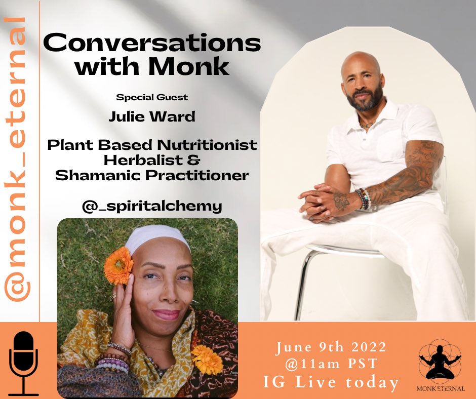 jccmonk's tweet photo. Join us today @ 11am pst for Conversations With Monk IG Live with our amazing guest Julie Ward. See you soon #monk #julie #plantbased #herbalist #shamanicpractitioner @monk_eternal @_spiritalchemy https://t.co/IWWiNJTS2L