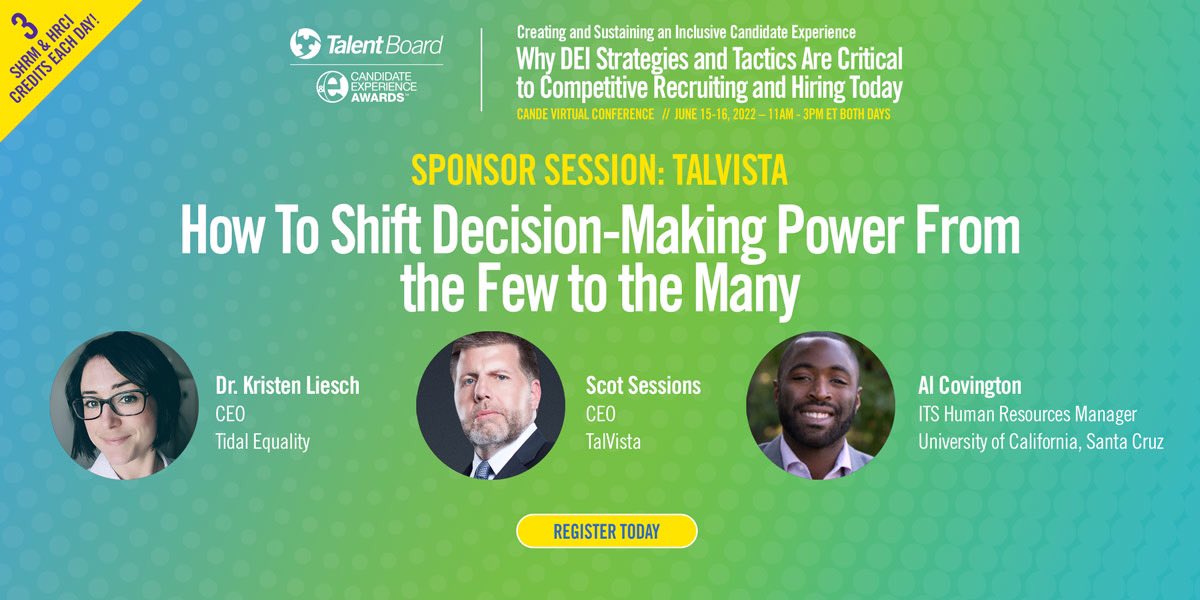 Join our co-CEO Dr. Kristen Liesch, <a href="/ScotSessions/">Scot Sessions</a>, CEO <a href="/TalVistaHR/">TalVista</a>, and Al Covington, ITS HR Manager, <a href="/ucsc/">UC Santa Cruz</a>, for a discussion called "How To Shift Decision-Making Power From the Few to the Many". #DEI #diversity #equity #inclusion #hiring <a href="/TheCandEs/">The CandEs</a> bit.ly/3wP98xZ