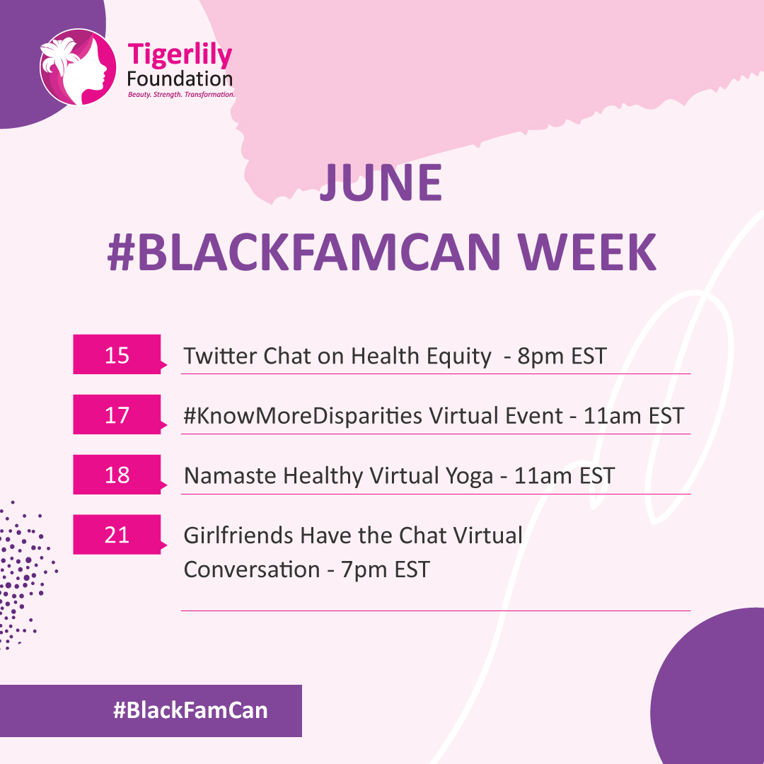 Tigerlily Foundation is delighted to participate in the 2nd annual #BlackFamCan 🙏🏽
Keep an eye out on our social media for more details on our upcoming events! 🎉

#FDA #HealthEquity