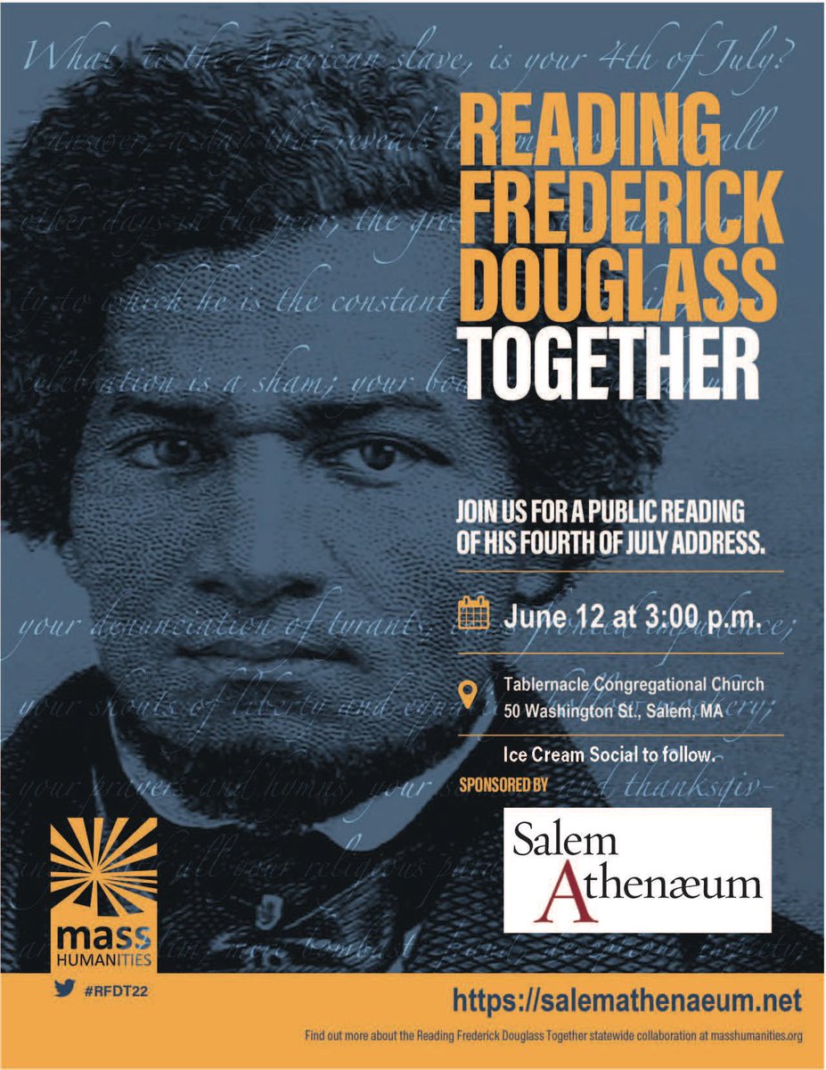 Please join us in Salem on Sunday June 12 at 3 pm at the Tabernacle at 50 Washington St. for our first ever community reading of Frederick Douglass’ speech “What to the Slave is the Fourth of July.” We thank @masshumanities for their grant support and readers listed in comments. https://t.co/l6tAWgLEKm