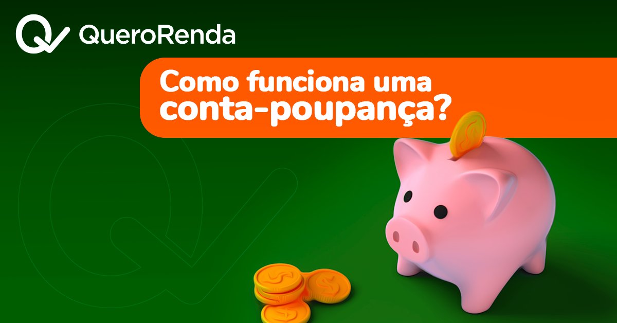 QueroQuitar's tweet photo. Leia o artigo no QueroRenda e entenda o que é, como funciona e como utilizar uma conta-poupança.
https://t.co/sKa27NkU33 https://t.co/BVHbTlNcjK