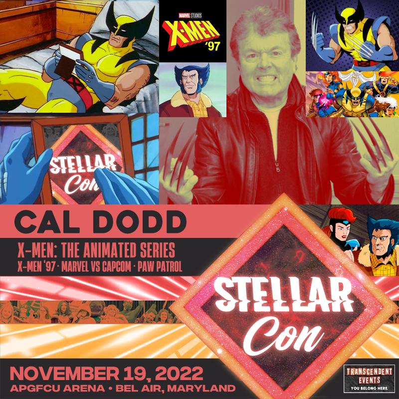 💥Guest Announcement! Hey bub. We're insanely X-cited that @RealCalDodd: the VOICE OF WOLVERINE from the beloved 1990's #XMen: THE ANIMATED SERIES will be at Stellar Con! Can't wait to meet him. Stellar-Con.com