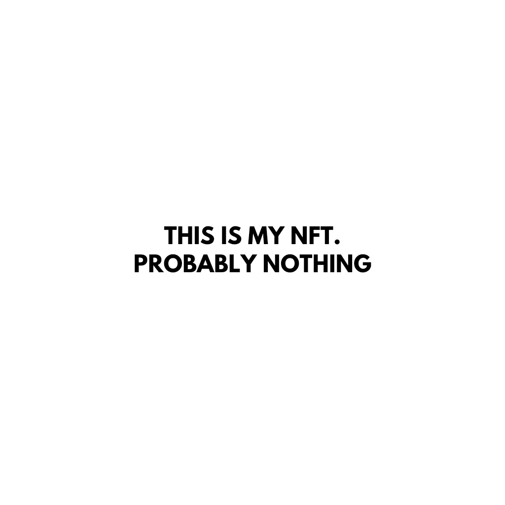 <a href="/tommychong/">Tommy Chong</a> It's #ProbablyNothing but..... here's some #NFT fun for you Tommy!

discord.gg/dYh6aK3R

#NothingNFT #SolanaNFTs
#SolanaSummer #TommyChong #420Life #LOL #NFTProject

opensea.io/collection/not…
