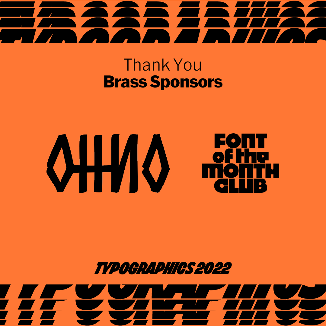A huge thank you to our sponsor @OHnoTypeCo @fontofthemonth for supporting this year's Typographic!