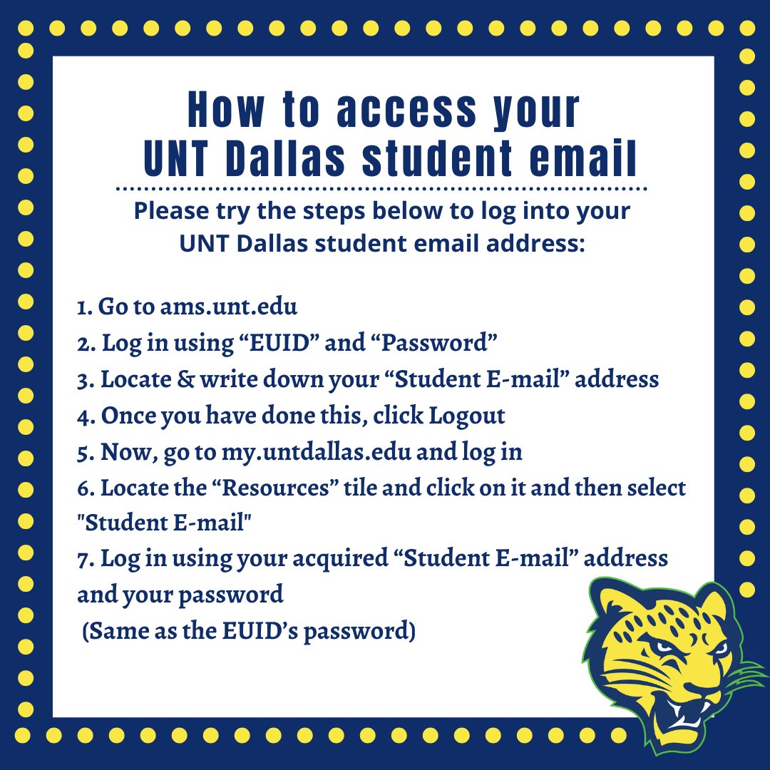 Have you been admitted to #UNTDallas? Access your university email. Take the important first step by going to ams.unt.edu to activate your account then follow the steps in the image. #BlazeYourTrail #BeTrailblazerBound