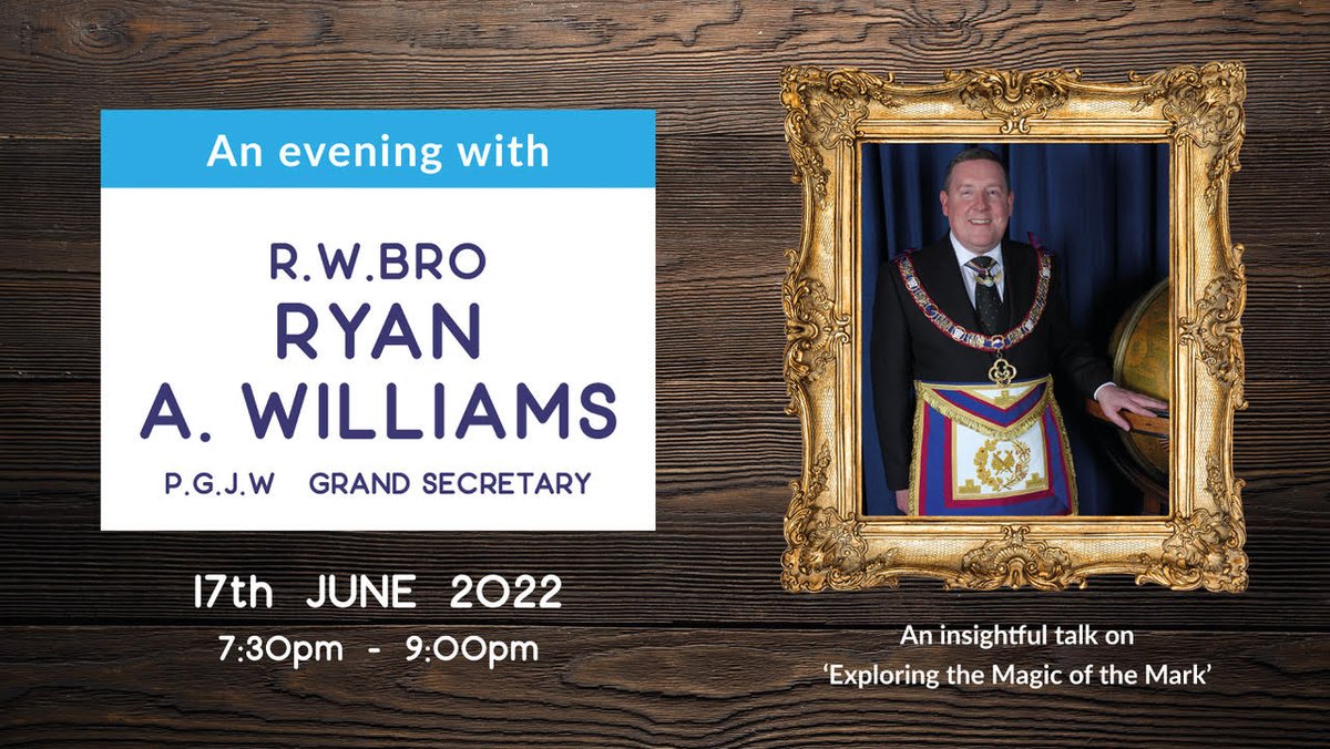 Don't forget, join us on the 17th June for an evening with the R. W. Bro Ryan A. Williams to explore the magic of the Mark Degree!