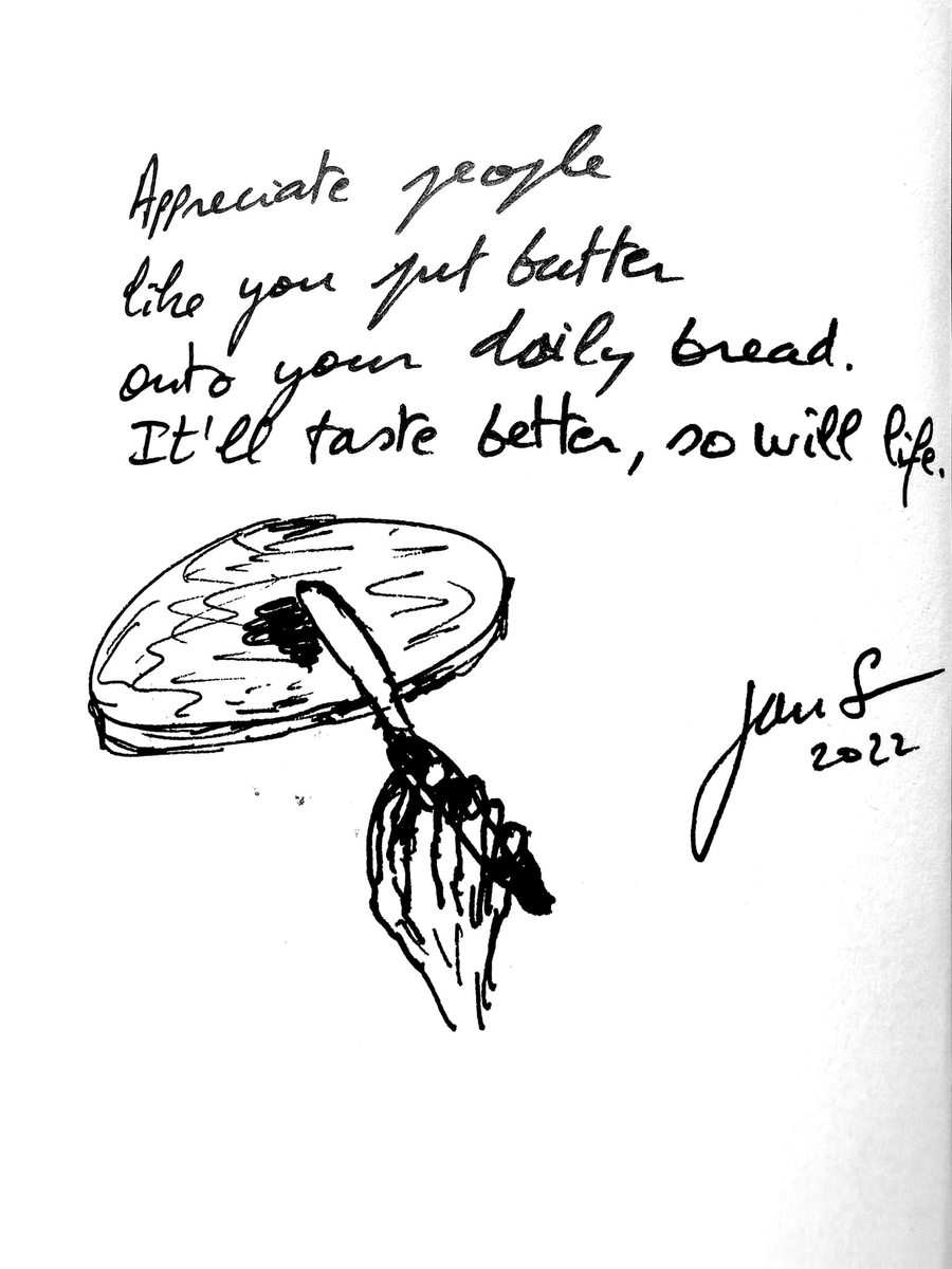 Appreciate people by Jan S, Belgium