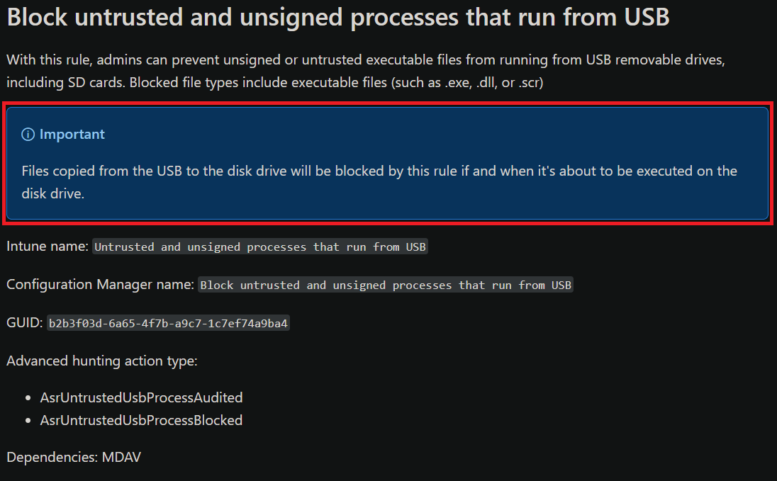 Did you know the ASR rule to block untrusted and unsigned processes that run from USB also blocks those files if they are copied to fixed drives?

Apparently this functionality has been this way for a long time but hasn't been documented until now :)