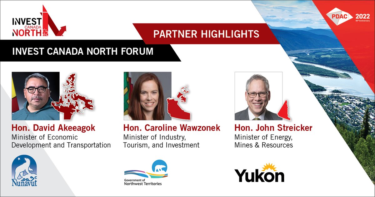 InvestCANorth's tweet photo. PARTNER HIGHLIGHTS
Hon. David Akeeagok, @GOVofNUNAVUT
Hon. Caroline, @GNWT_ITI
Hon. John Streicker, @yukongov
Join us on June 14th, 2022, SIGN UP NOW: https://t.co/dtFLybFGXq
#PDAC2022 #InvestCanadaNorthForum #PartnerHighlights #CanadasNorth https://t.co/N7X5G96Zar