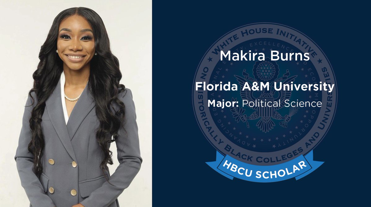 WHI_HBCUs's tweet photo. Congratulations, Makira Burns, @FAMU_1887 https://t.co/DIUkztXT20