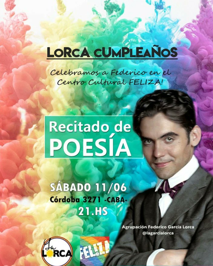 LaGarciaLorca's tweet photo. Festejamos el cumple de Lorca en Buenos Aires 🍰🥂 
A 124 años del natalicio del poeta más brillante del S.XX aún desaparecido por el franquismo, celebramos su vida en @FelizaArcoiris! 🌈 Lugar que valoramos por su compromiso social y cultural con la comunidad.

 #Lorca #pride https://t.co/9f68GfaBID
