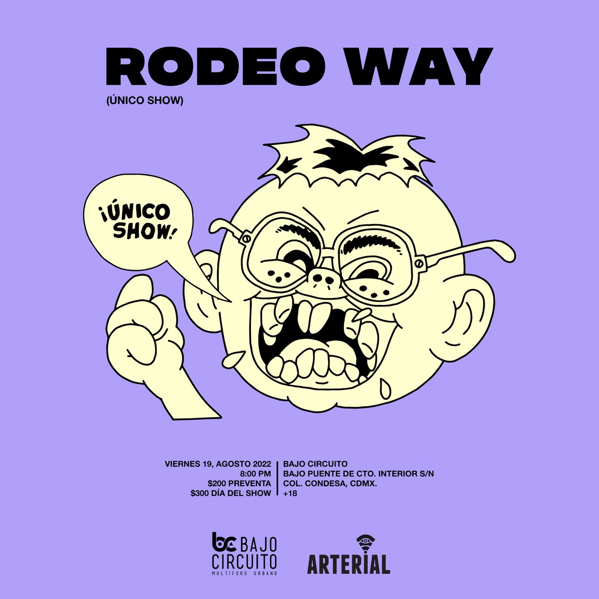 elrodeoway's tweet image. ¡Banda! El futuro es incierto; pero... seguro seguro, nos vemos en el Bajo Circuito. 

Viernes 19, Agosto 2022 @Elbajocircuito 

--- ÚNICO SHOW ---

• Arte x @ninofeofeofeo 
• Preventa @wegowmx : wegow.com/es-mx/conciert…