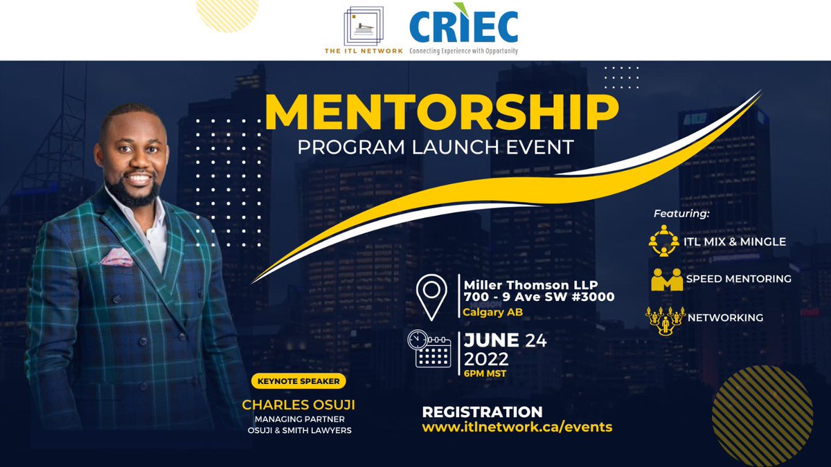 Calgary ITLs, are you ready for our first 2022 in-person event?

Our Keynote speaker for this launch event is Charles Osuji, Managing Partner – Osuji &amp; Smith Lawyers.

Date: June 24, 2022 
Time: 6:00pm MDT

Limited tickets available. Register at itlnetwork.ca/events