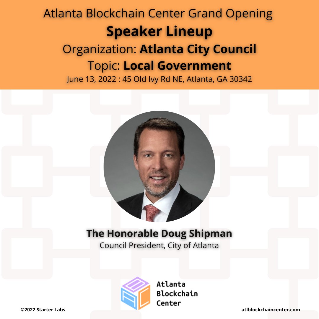 AtlantaChain's tweet photo. Our speaker lineup just keeps getting better!

Topic: Local Government 

We are pleased to welcome The Honorable @DougShipmanATL Council President, @CityofAtlanta  to discuss the impact of ABC on the city of #Atlanta. @AtlantaChain @StarterXyz  

#Coworking #ATLBlockchainCenter https://t.co/Sr8L3w1F3Y